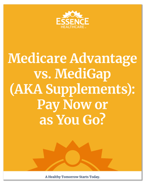 Medicare Advantage vs MediGap-Pay Now or as You Go