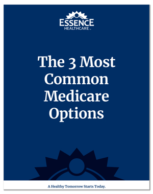 The 3 Most Common Medicare Options
